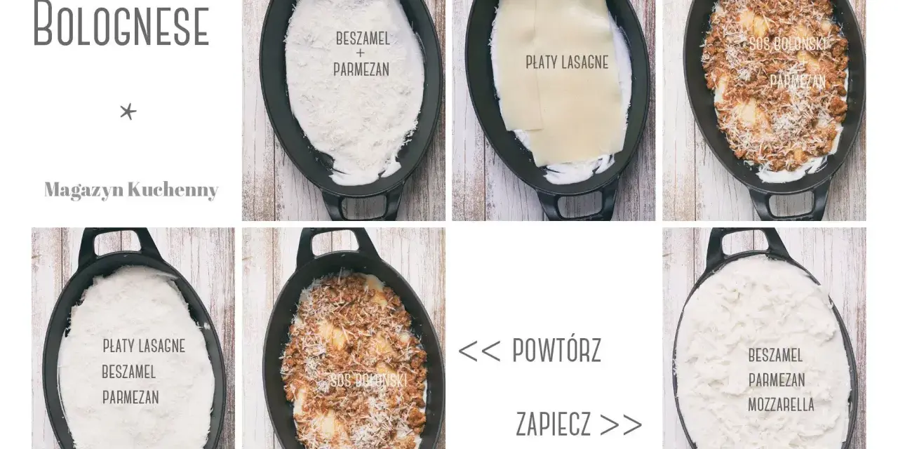 Prosty przepis na lasagne bolognese: warstwy beszamelu, makaronu, sosu bolońskiego i parmezanu. Powtórz i zapiecz.